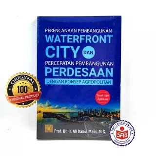 Perencanaan Pembangunan Waterfront City - Ali Kabul Mahi