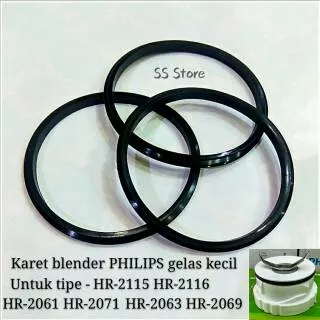 Karet blender PHILIPS gelas kecil untuk tipe HR-2115, HR-2116,HR-2061,HR-2071,HR-2063,HR-2069