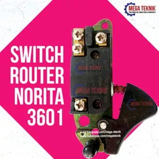 Switch / Saklar Mesin Profil Besar / Router Norita 3601 Terlengkap