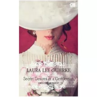 Novel Historical Romance Original Murah: Secret Desires of a Gentleman (Cinta Sang Marquess) - Laura Lee Guhrke