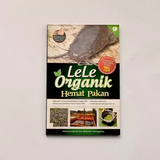 Jual Buku  Lele Organik Hemat Pakan - Original Agromedia Pustaka