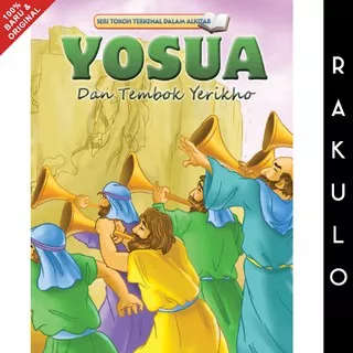 Buku Cerita Kristen Anak Seri Tokoh Alkitab Yosua dan Tembok Yerikho