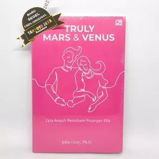 Truly Mars & Venus (Cover Baru) by John Gray, Ph.D.