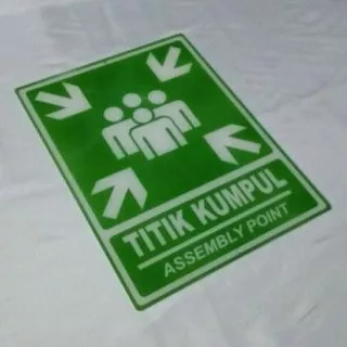 Plang Titik kumpul/ assembly point sign board aceylic ukuran 30x40cm