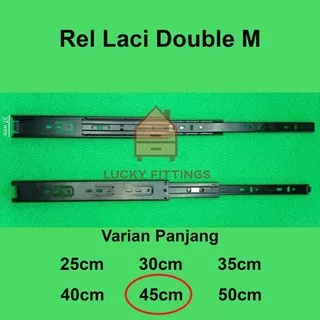 Rel Laci 45 cm Double Track Size M - Full Extension / Ball Bearing - SEPASANG