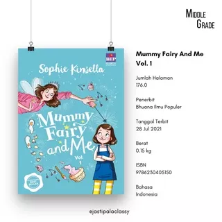 NOVEL MIDDLE-GRADE / Novel Mummy Fairy And Me / Sophie Kinsella / Novel Anak