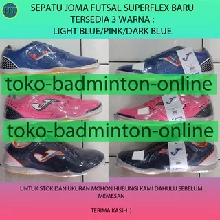 SEPATU FUTSAL PRIA DAN WANITA JOMA SUPERFLEX BARU DAN TERSEDIA 3 WARNA BIRU PINK DAN NAVY BLUE ORIGINAL