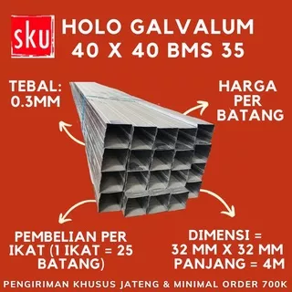 HOLO GALVALUM 40 X 40 BMS 35 BAJA RINGAN RANGKA PLAFON