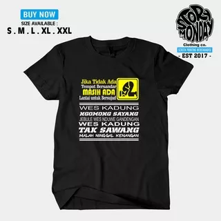 Baju Tshirt Kaos Bahasa Jawa Jika Tidak Ada Tempat Bersandar katun Combed 30s Kaos Distro Tulisan Unik Nyeleneh Kata Bijak - Story Monday