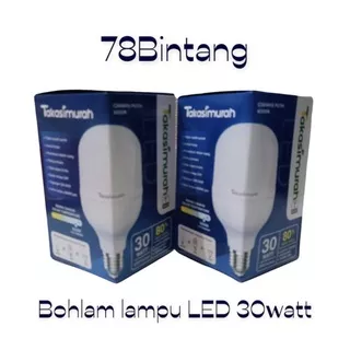 78Bintang LAMPU LED MURAH 30WATT / BOHLAM LED CAPSULE 30WATT TAKASIMURAH / LAMPU LED 30WATT / BOHLAM LAMPU LED 30WATT