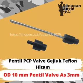 GROSIR Pentil PCP Valve Gejluk Teflon Hitam OD 10 mm Pentil Valve As 3mm murah KD T15 SNO - 0065