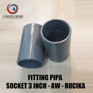 GROSIR - FITTING PIPA PVC - SOCKET - 3 INCH - AW - RUCIKA