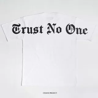 TRUST NO ONE WHITE Oversized T-Shirt by Chaos Project