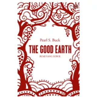 Bumi yang Subur (The Good Earth) Pearl S. Buck