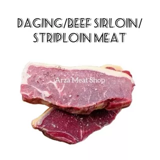 DAGING SAPI SIRLOIN /BEEF STEAK 1Kg/STRIPLOIN/HAS LUAR