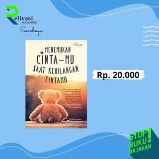 MENEMUKAN CINTA-MU SAAT KEHILANGAN CINTAMU