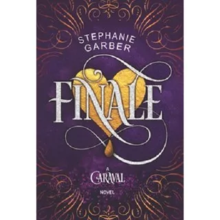 CARAVAL FINALE Stephanie Garber