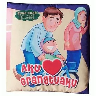 Softbooks / Buku Bantal : Aku Cinta Orangtuaku