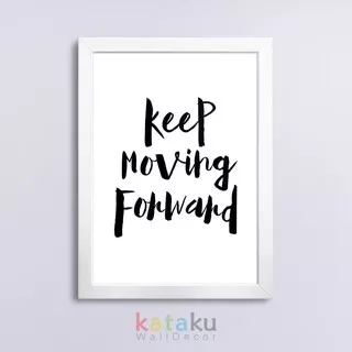 Hiasan Dinding Quotes Motivasi Keep Moving Forward Wall Decor Poster