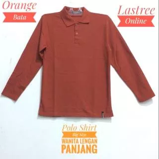 Kaos Polo Shirt Big Size Wanita Lengan Panjang Kerah Polos Pique Lacoste Orange Bata Poloshirt