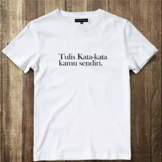 KAOS MURAH DENGAN DESAIN TULISAN SENDIRI || KAOS DESAIN KATA KATA BEBAS SABLON POLIFLEX