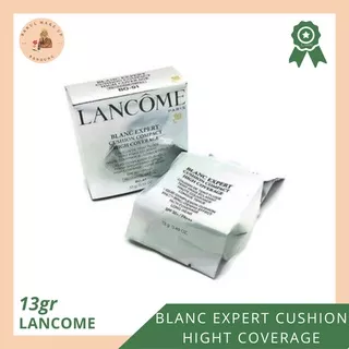 LANCOME BLANC EXPERT CUSHION HIGHT COVERAGE REFILL ORIGINAL Base Makeup Alas Bedak Basah Bedak Cair