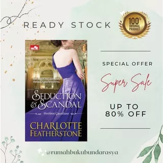 Seduction & Scandal by  Charlotte Featherstone historical romance novel terjemahan diskon murah