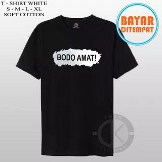 Kaos BODO AMAT/BODAT/KATA KATA/T-shirt/Pakaian Pria/Kekinian/Sablon Plastisol/Distro/Cotton Combed