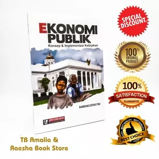 Buku Ekonomi Publik - Konsep dan Implementasi Kebijakan - Bambang Suprayitno