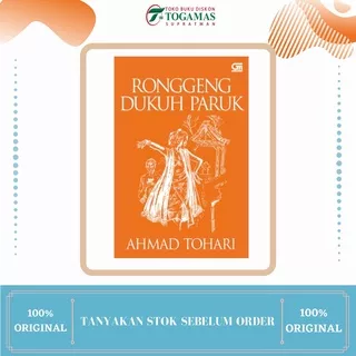 RONGGENG DUKUH PARUK - AHMAD TOHARI