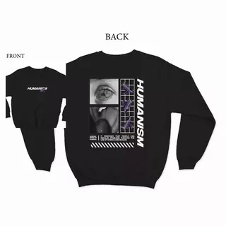 KOTASWEATER Basic Sweater HUMANISM ( Sablon Depan Belakang ) Size M-XXL ( Pria & Wanita )