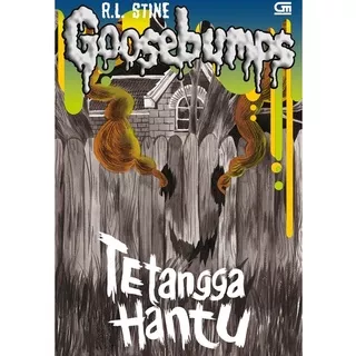 GPU - Goosebumps: Tetangga Hantu (The Ghost Next Door)