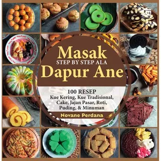 Gramedia Yogya - Masakan Sbs Ala Dapur Ane: 100 Resep Kue Kering, Kue Tradisional (Gtb 50)