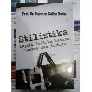 Buku Stilistika Kajian Puitika Bahasa, Sastra, dan Budaya