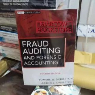 Buku Fraud Auditing and Forensic Accounting 4th Fourth Edition by Singleton