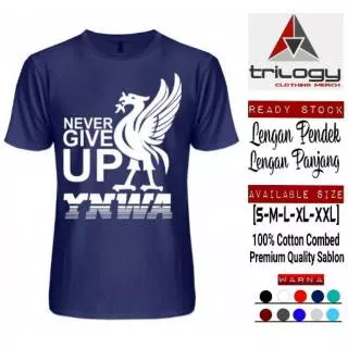 KAOS DISTRO NEVER GIVE UP YNWA YOU WILL NEVER WALK ALONE ~ REQDY SIZE S-XXL