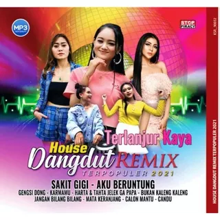 Kaset Musik Audio MP3 Lagu HOUSE DANGDUT REMIX TERPOPULER 2021.