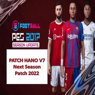 Patch Hano V7 Season 2022 For PES 2017 / Pro Evolution Soccer shopee liga 1 2021 - 2022 Game PC