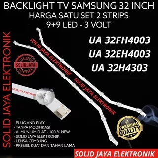 BACKLIGHT TV SAMSUNG LED 32 INC UA 32FH4003 32EH4003 32H4303 LAMPU BL 9K 3V BENGKOK UA32FH4003 UA32EH4003 UA32H4303 SAMSUNG 32 INCH IN 9 KANCING VOLT