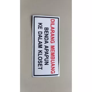 stiker dilarang buang sampah di toilet closet peringatan tahan air WC umum kantor SPBU