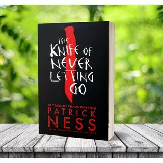 The Knife of Never Letting Go by Patrick Ness