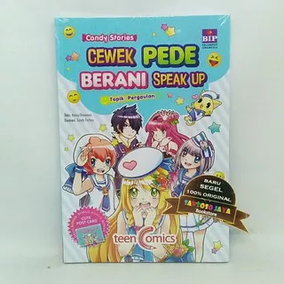 Candy Stories : Cewek Pede Berani Speak Up by Kaoru