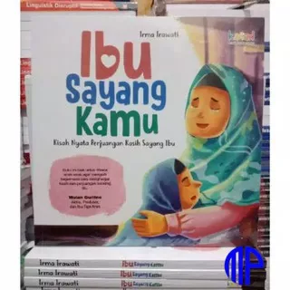 Buku Ibu Sayang Kamu - Irma Irawati