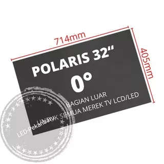 PLASTIK POLARIZER LCD LED TV 32 INCH 0 DERJAD POLARIS 32INC LUAR 32INC POLARISER 32INCH