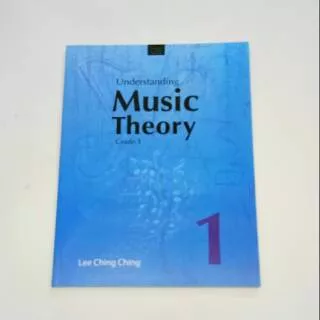 Understanding Music Theory Grade 1 by Lee Ching Ching Buku teori musik