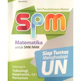 BEST SELLER SPM MATEMATIKA TEKNOLOGI KESEHATAN untuk SMK/MAK