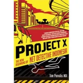 PROJECT X : THE NEW BEGINNING  OF NET DETECTIVE INDONESIA