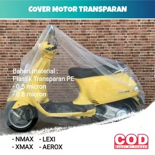 Cover Motor Plastik Transparan Nmax Xmax Vario Aerox Vespa Beat Skydrive Mio Fino Scoopy Ninja RR Tiger