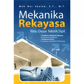 Buku Mekanika Rekayasa Ilmu Dasar Teknik Sipil - Buku Asli 
