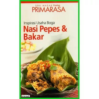 buku-masakan- seri masak primarasa inspirasi usaha boga nasi pepes & bakar -jadi-ibu-kuys.